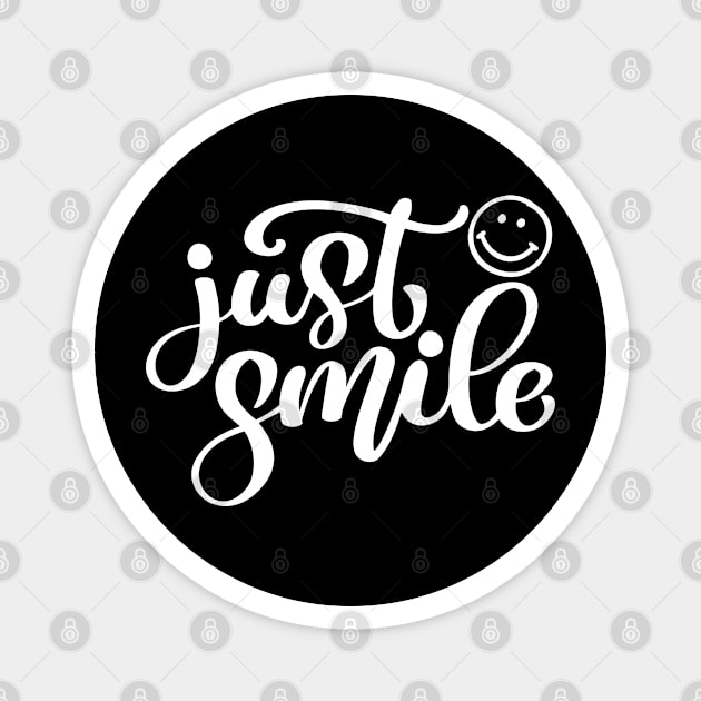 Just Smile Magnet by MIRO-07